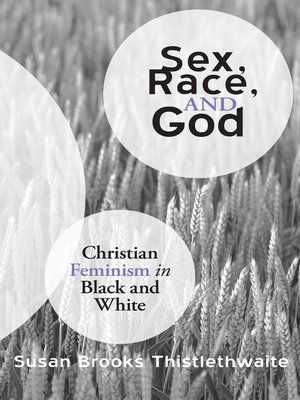 cover image of Sex, Race, and God
